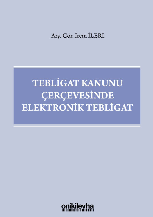 Kitap Kapağı  Tebligat Kanunu Çerçevesinde Elektronik Tebligat