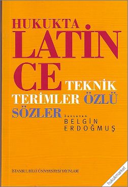 Kitap Kapağı  Hukukta Latince Teknik Terimler Özlü Sözler