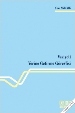 Kitap Kapağı  Vasiyeti Yerine Getirme Görevlisi