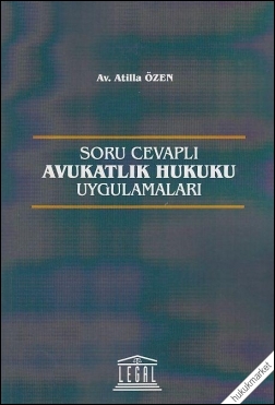 Kitap Kapağı  Soru Cevaplı Avukatlık Hukuku Uygulamaları