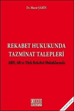 Kitap Kapağı  Rekabet Hukukunda Tazminat Talepleri