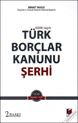 Kitap Kapağı  6098 Sayılı Türk Borçlar Kanunu Şerhi (2 Cilt)