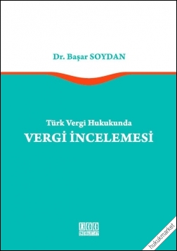 Kitap Kapağı  Türk Vergi Hukukunda Vergi İncelemesi