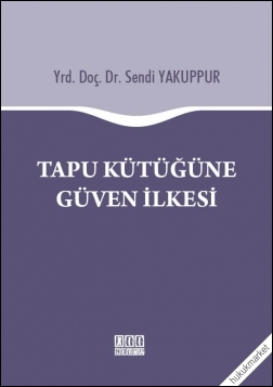 Kitap Kapağı  Tapu Kütüğüne Güven İlkesi