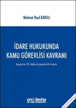 Kitap Kapağı  İdare Hukukunda Kamu Görevlisi Kavramı