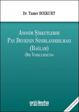 Kitap Kapağı  Anonim Şirketlerde Pay Devrinin Sınırlandırılması