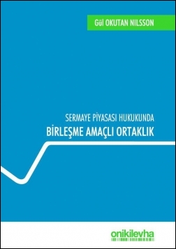 Kitap Kapağı  Sermaye Piyasası Hukukunda Birleşme Amaçlı Ortaklık