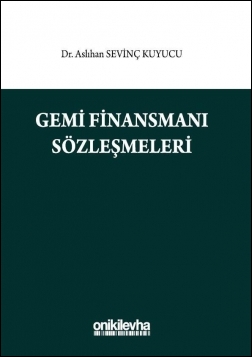 Kitap Kapağı  Gemi Finansmanı Sözleşmeleri
