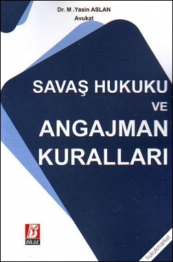 Kitap Kapağı  Savaş Hukuku ve Angajman Kuralları
