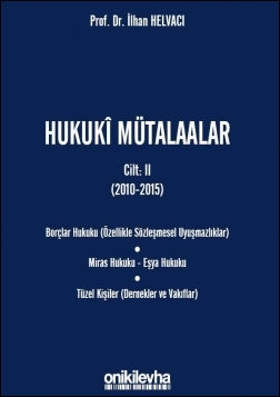 Kitap Kapağı  Hukuki Mütalaalar Cilt 2 ( 2010-2015)