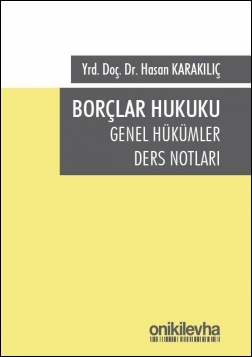Kitap Kapağı  Borçlar Hukuku Genel Hükümler Ders Notları