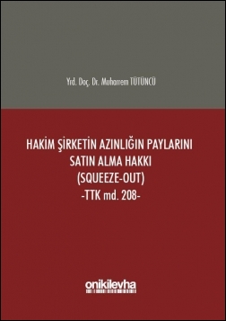 Kitap Kapağı  Hakim Şirketin Azınlığın Paylarını Satın Alma Hakkı