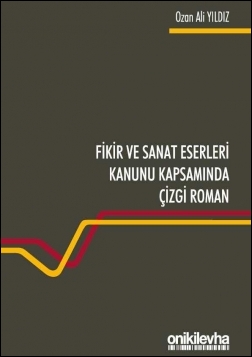 Kitap Kapağı  Fikir ve Sanat Eserleri Kanunu Kapsamında Çizgi Roman