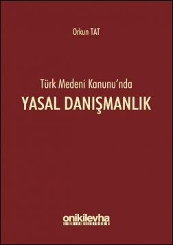 Kitap Kapağı  Türk Medeni Kanunu’nda Yasal Danışmanlık
