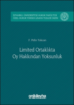Kitap Kapağı  Limited Ortaklıkta Oy Hakkından Yoksunluk