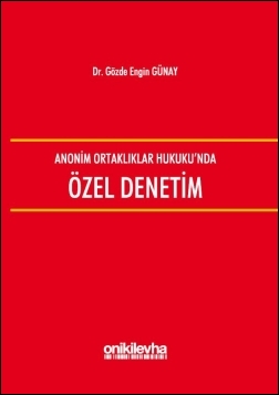 Kitap Kapağı  Anonim Ortaklıklar Hukuku'nda Özel Denetim
