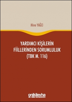 Kitap Kapağı  Yardımcı Kişilerin Fiillerinden Sorumluluk (TBK m. 116)