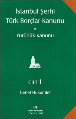 Kitap Kapağı  İstanbul Şerhi - Türk Borçlar Kanunu