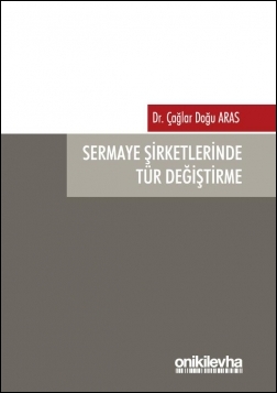 Kitap Kapağı  Sermaye Şirketlerinde Tür Değiştirme