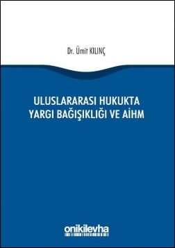 Kitap Kapağı  Uluslararası Hukukta Yargı Bağışıklığı ve AİHM