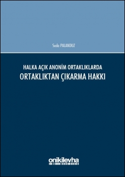 Kitap Kapağı  Halka Açık Anonim Ortaklıklarda Ortaklıktan Çıkarma Hakkı