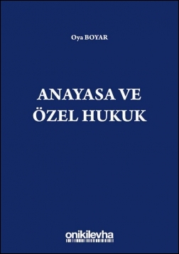 Kitap Kapağı  Anayasa ve Özel Hukuk