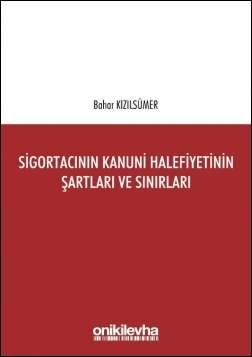 Kitap Kapağı  Sigortacının Kanuni Halefiyetinin Şartları ve Sınırları