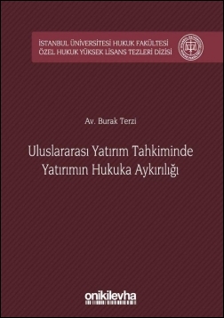 Kitap Kapağı  Uluslararası Yatırım Tahkiminde  Yatırımın Hukuka Aykırılığı