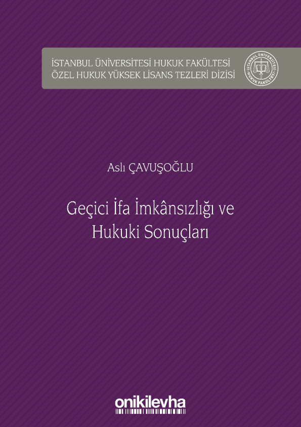Kitap Kapağı  Geçici İfa İmkansızlığı ve Hukuki Sonuçları