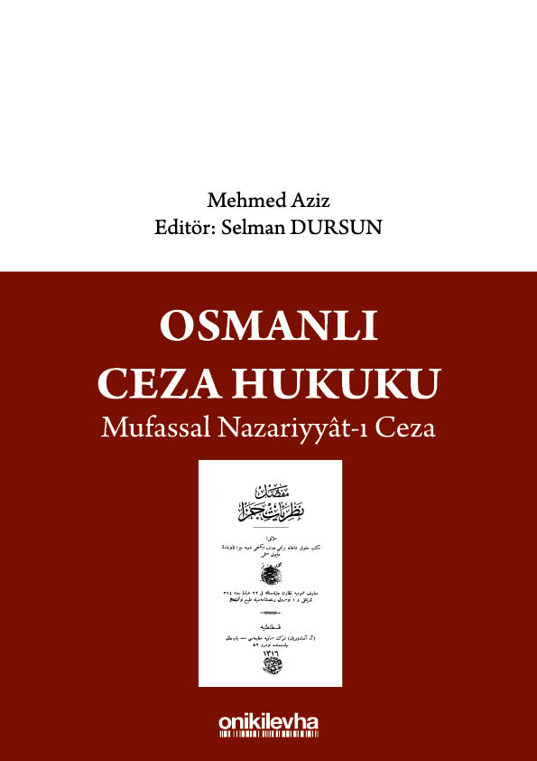 Kitap Kapağı  Osmanlı Ceza Hukuku  Mufassal Nazariyyat-ı Ceza