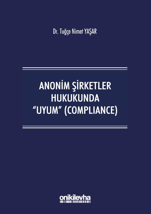 Kitap Kapağı  Anonim Şirketler Hukukunda Uyum (Compliance)