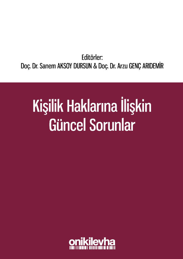 Kitap Kapağı  Kişilik Haklarına İlişkin Güncel Sorunlar