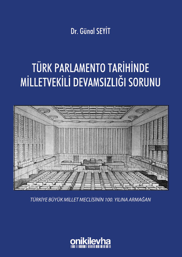 Kitap Kapağı  Türk Parlamento Tarihinde Milletvekili Devamsızlığı Sorunu