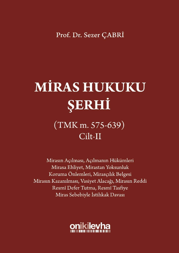 Kitap Kapağı  Miras Hukuku Şerhi (TMK m. 575-639) Cilt II