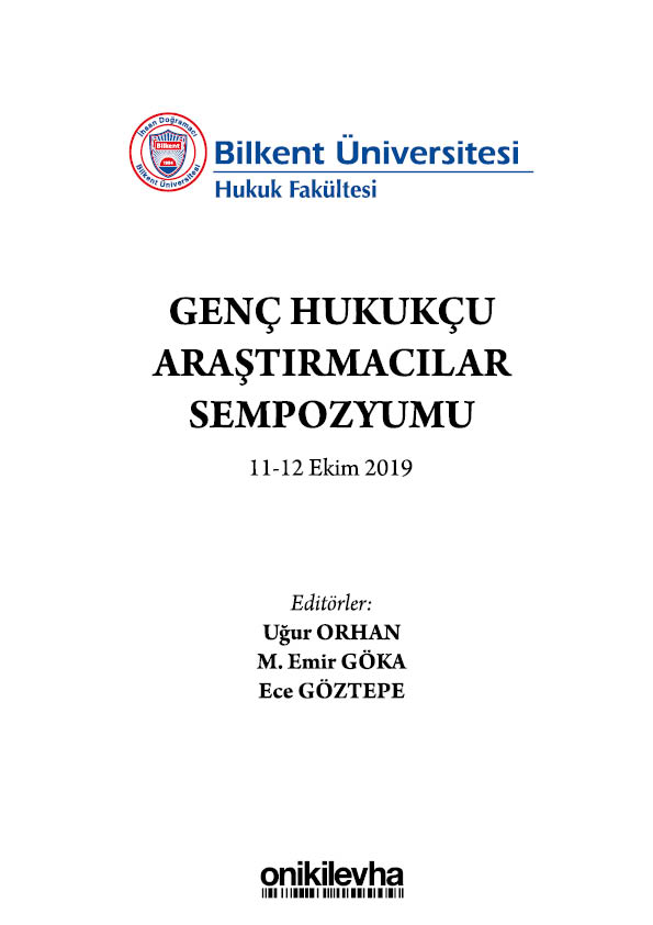 Kitap Kapağı  Bilkent Üniversitesi Genç Hukukçu Araştırmacılar Sempozyumu 11-12 Ekim 2019