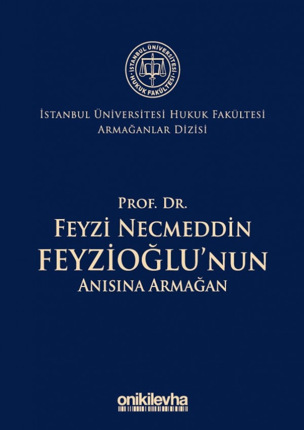 Kitap Kapağı  Prof. Dr. Feyzi Necmeddin Feyzioğlu'nun Anısına Armağan