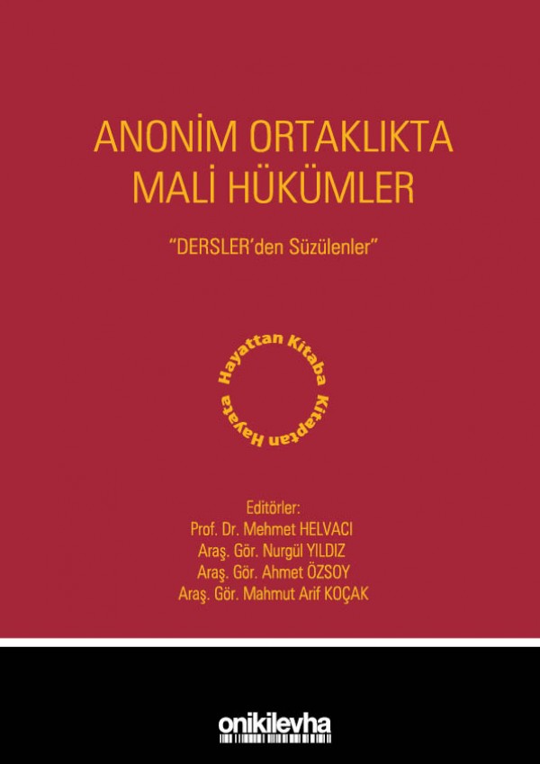 Kitap Kapağı  Anonim Ortaklıkta Mali Hükümler - Dersler'den Süzülenler
