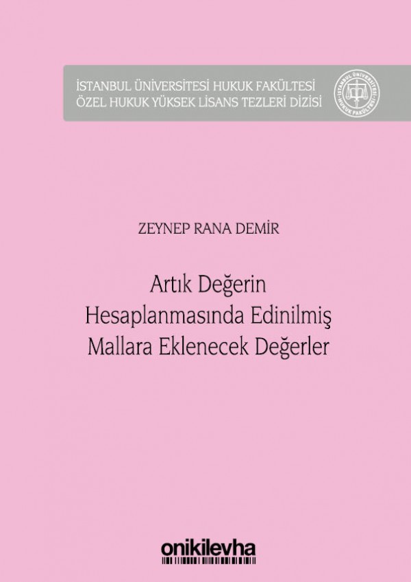 Kitap Kapağı  Artık Değerin Hesaplanmasında Edinilmiş Mallara Eklenecek Değerler