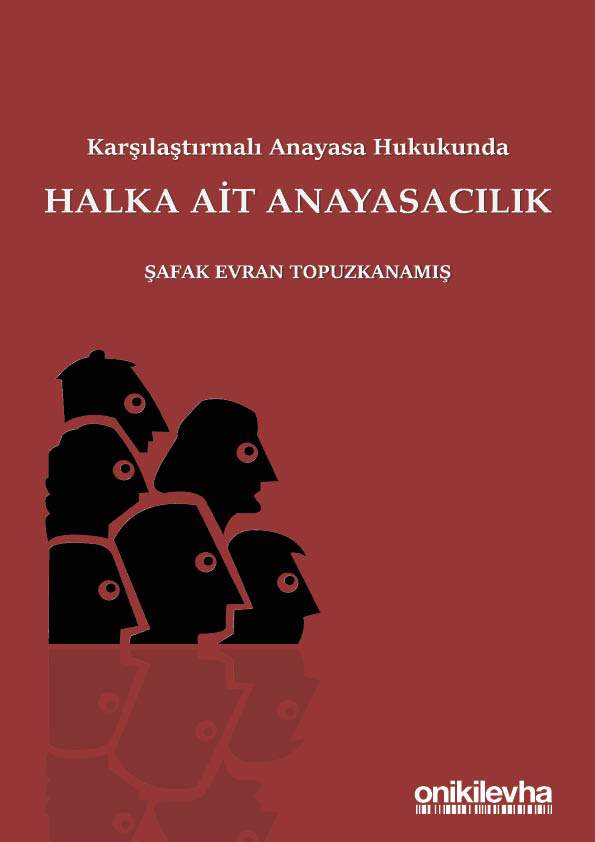 Kitap Kapağı  Karşılaştırmalı Anayasa Hukukunda Halka Ait Anayasacılık