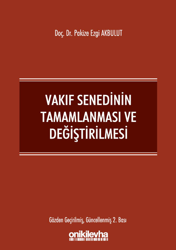 Kitap Kapağı  Vakıf Senedinin Tamamlanması ve Değiştirilmesi