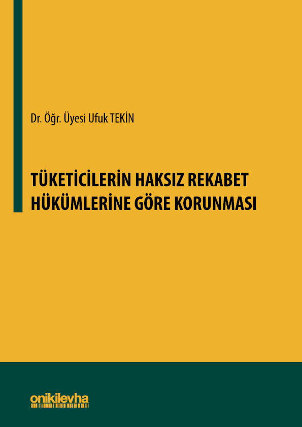 Kitap Kapağı  Tüketicilerin Haksız Rekabet Hükümlerine Göre Korunması