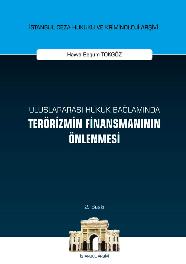 Kitap Kapağı  Uluslararası Hukuk Bağlamında Terörizmin Finansmanının Önlenmesi