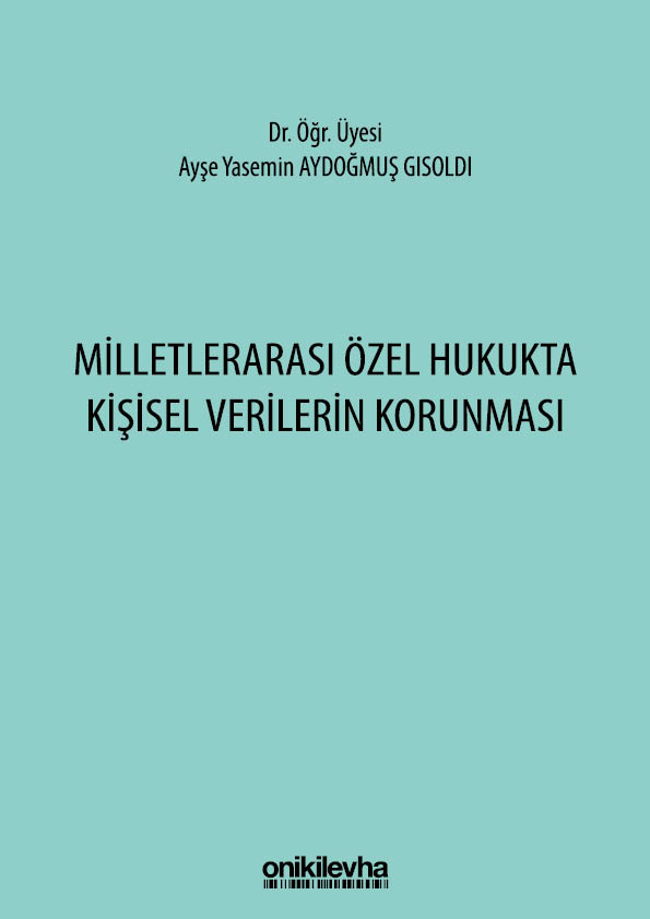 Kitap Kapağı  Milletlerarası Özel Hukukta Kişisel Verilerin Korunması