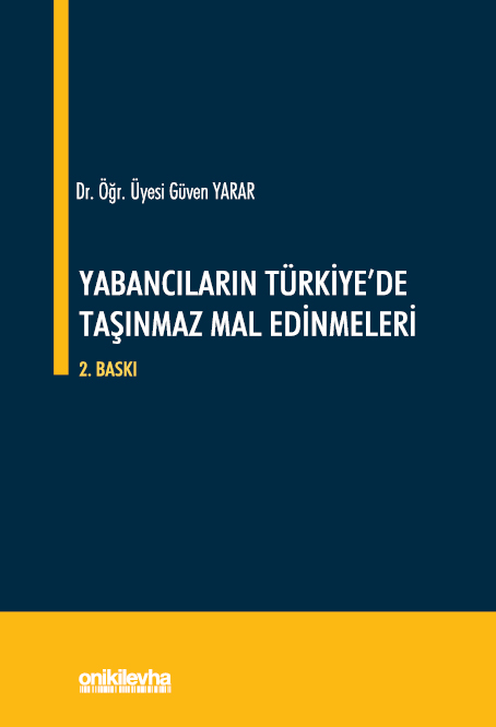Kitap Kapağı  Yabancıların Türkiye'de Taşınmaz Mal Edinmeleri