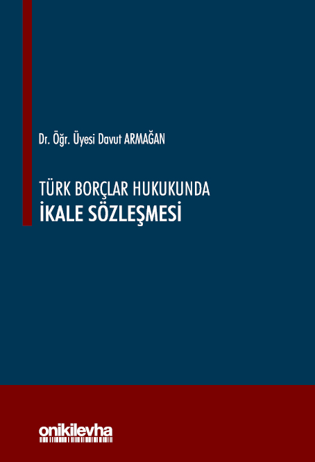 Kitap Kapağı  Türk Borçlar Hukukunda İkale Sözleşmesi