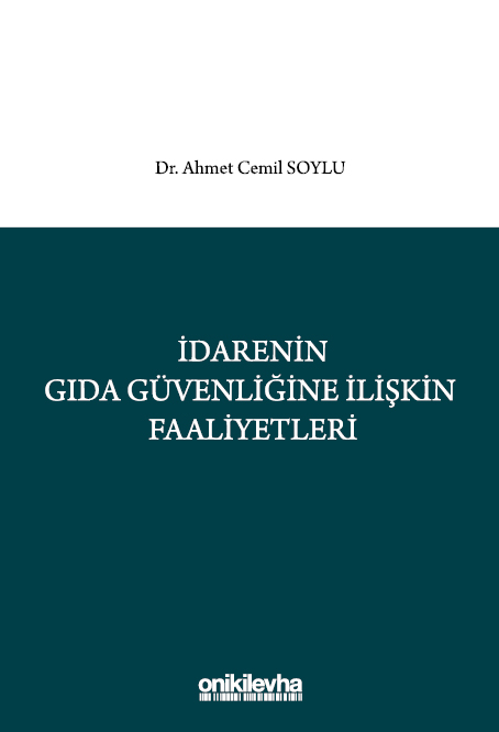 Kitap Kapağı  İdarenin Gıda Güvenliğine İlişkin Faaliyetleri