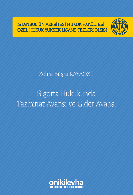 Kitap Kapağı  Sigorta Hukukunda Tazminat Avansı ve Gider Avansı
