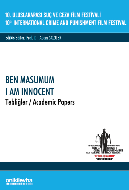 Kitap Kapağı  10. Uluslararası Suç ve Ceza Film Festivali "Ben Masumum" Tebliğler