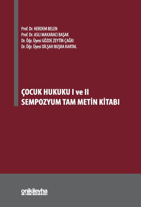 Kitap Kapağı  Çocuk Hukuku I ve II Sempozyum Tam Metin Kitabı