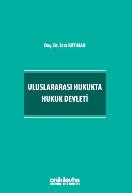 Kitap Kapağı  Uluslararası Hukukta Hukuk Devleti